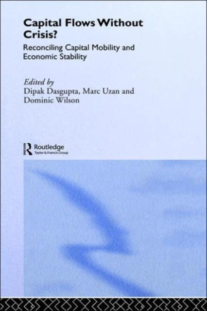 Book cover of: Capital Flows Without Crisis?. By: Dipak Dasgupta