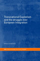 Book cover of: Transnational Capitalism and the Struggle over European Integration. By: Bastiaan van Apeldoorn
