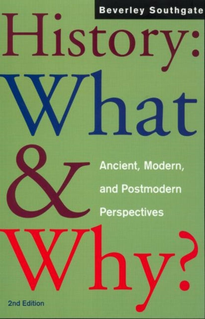 Book cover of: History: What and Why?