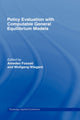 Book cover of: Policy Evaluation with Computable General Equilibrium Models. By: Amedo Fossati