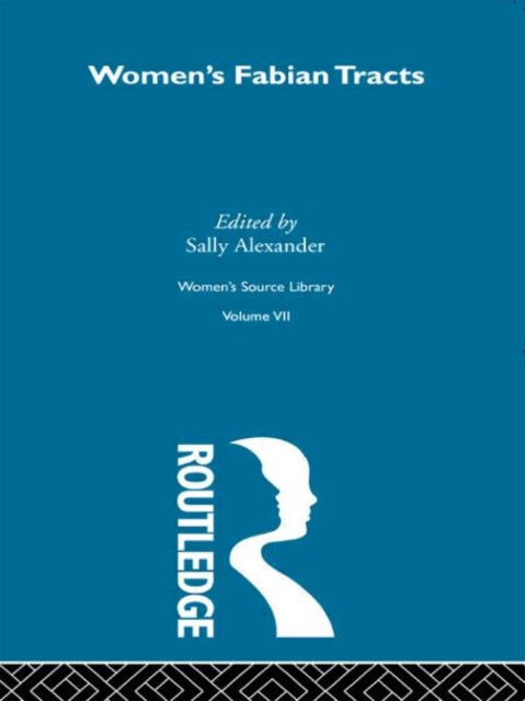 Book cover of: Women's Fabian Tracts. By: Sally Alexander
