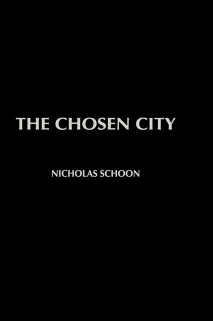 The Chosen City