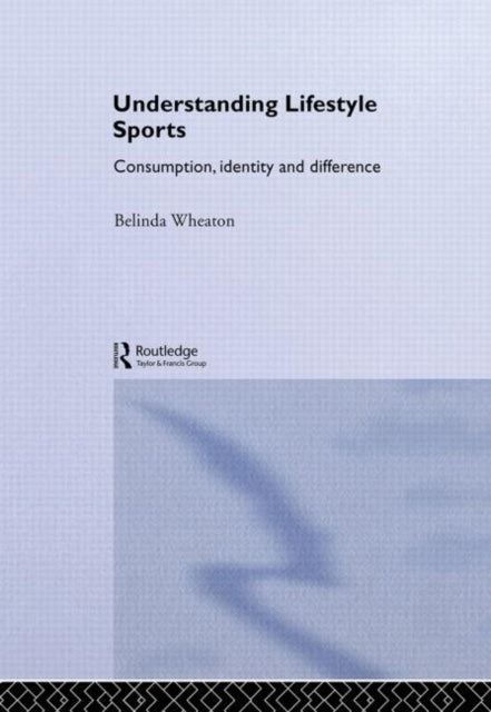Book cover of: Understanding Lifestyle Sport