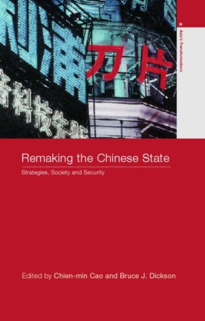 Book cover of: Remaking the Chinese State. By: Chien-Min Cao