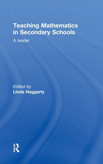 Book cover of: Teaching Mathematics in Secondary Schools. By: Linda Haggarty
