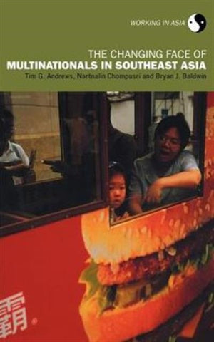 The Changing Face of Multinationals in South East Asia