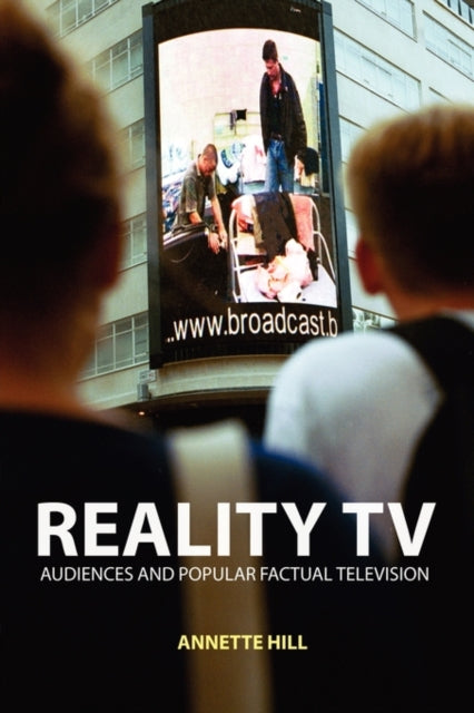 Book cover of: Reality TV. By: Annette Hill