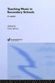Book cover of: Teaching Music in Secondary Schools. By: Gary Spruce