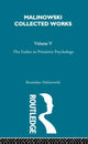 Book cover of: Father in Primitive Psychology and Myth in Primitive Psychology. By: Bronisław Malinowski
