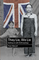 Book cover of: They Lie, We Lie. By: Peter Metcalf