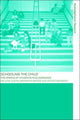 Book cover of: Schooling the Child