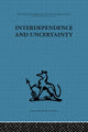 Book cover of: Interdependence and Uncertainty. By: C. Crichton