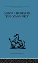 Book cover of: Mental Illness in the Community. By: David Goldberg