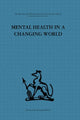 Book cover of: Mental Health in a Changing World. By: Kenneth Soddy