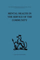 Book cover of: Mental Health in the Service of the Community. By: Robert H. Ahren