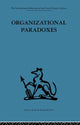 Book cover of: Organizational Paradoxes. By: Kets De Vries