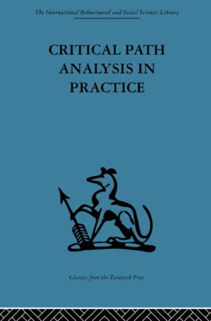 Book cover of: Critical Path Analysis in Practice. By: Gail Thornley