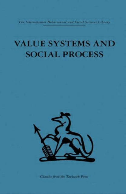 Book cover of: Value Systems and Social Process. By: Geoffrey Vickers