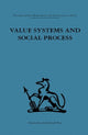 Book cover of: Value Systems and Social Process. By: Geoffrey Vickers