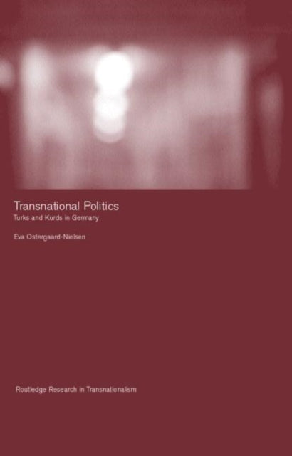 Book cover of: Transnational Politics. By: Östergaard-Niel