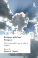 Book cover of: Religion With/Out Religion. By: James Olthuis