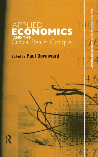 Book cover of: Applied Economics and the Critical Realist Critique