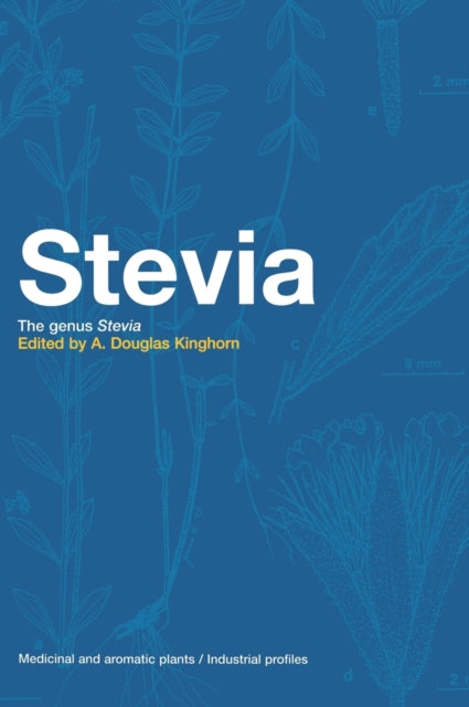 Book cover of: Stevia. By: A. Douglas Kinghorn