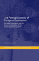 Book cover of: Political Economy of European Employment. By: Henk Overbeek