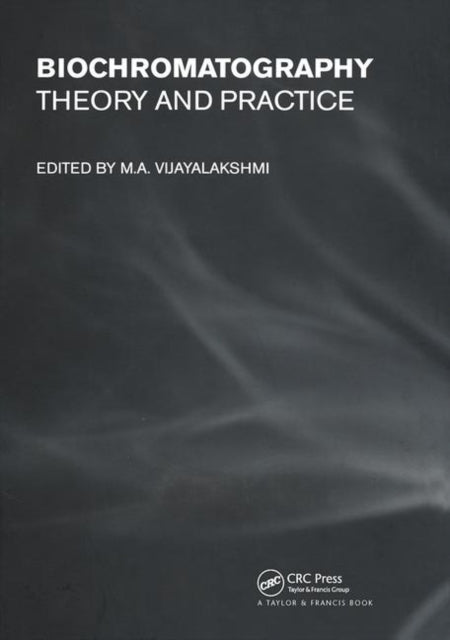 Book cover of: Biochromatography. By: M. A. Vijayalakshmi