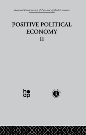 K: Positive Political Economy II