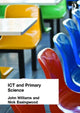 Book cover of: ICT and Primary Science
