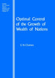 Book cover of: Optimal Control of the Growth of Wealth of Nations