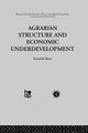 Book cover of: Agrarian Structure and Economic Underdevelopment. By: K. Basu