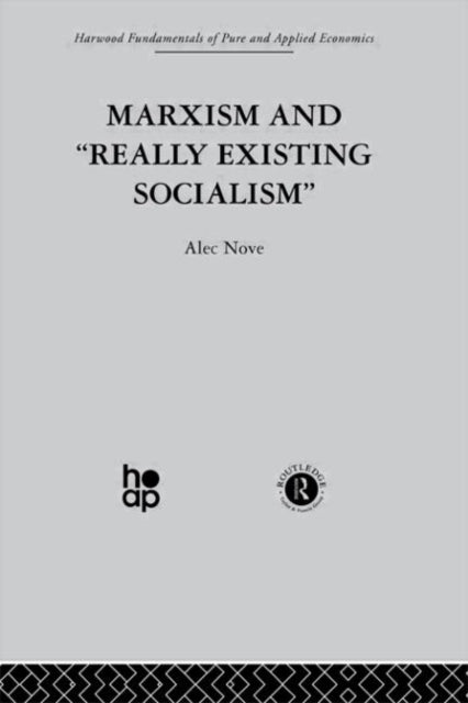 Book cover of: Marxism and 'Really Existing Socialism'. By: A. Nove