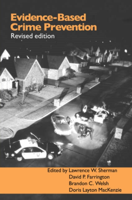 Book cover of: Evidence-Based Crime Prevention. By: L. Sherman