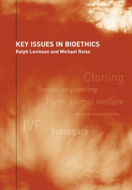 Book cover of: Key Issues in Bioethics. By: Ralph Levinson