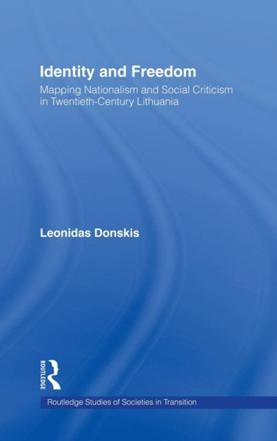 Book cover of: Identity and Freedom. By: Leondas Donskis