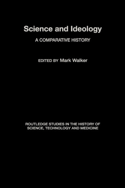 Book cover of: Science and Ideology. By: Mark Walker