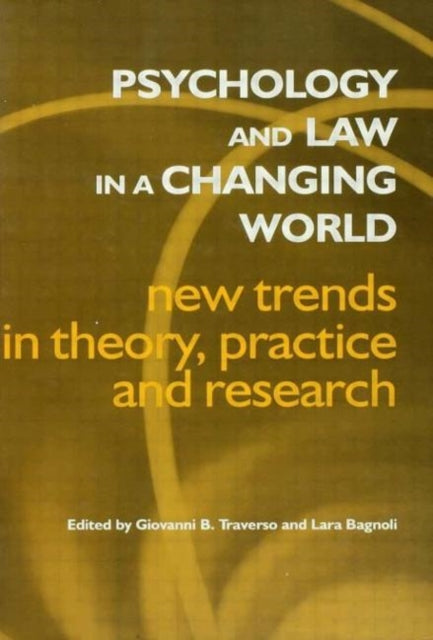 Book cover of: Psychology and Law in a Changing World. By: G. Traverso