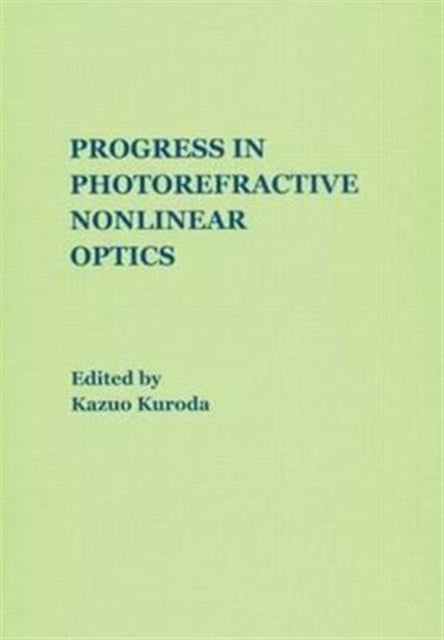 Book cover of: Progress in Photorefractive Nonlinear Optics