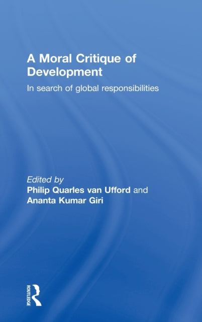 Book cover of: Moral Critique of Development. By: P. Van Ufford