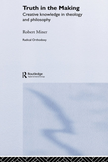 Book cover of: Truth in the Making