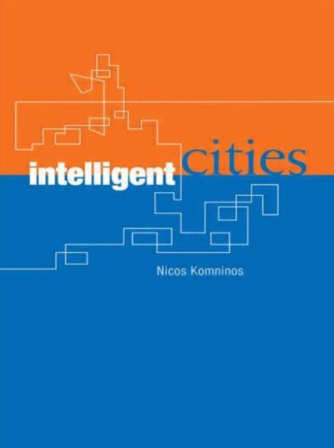 Book cover of: Intelligent Cities. By: Nicos Komninos