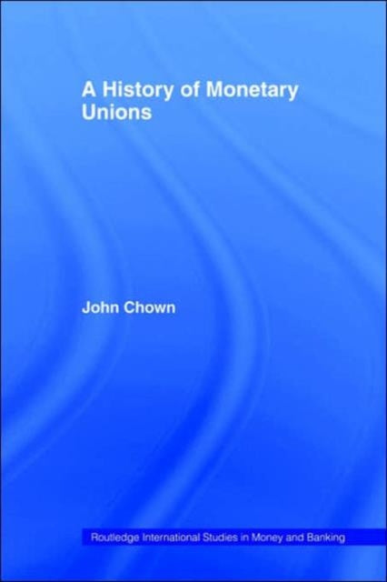Book cover of: History of Monetary Unions