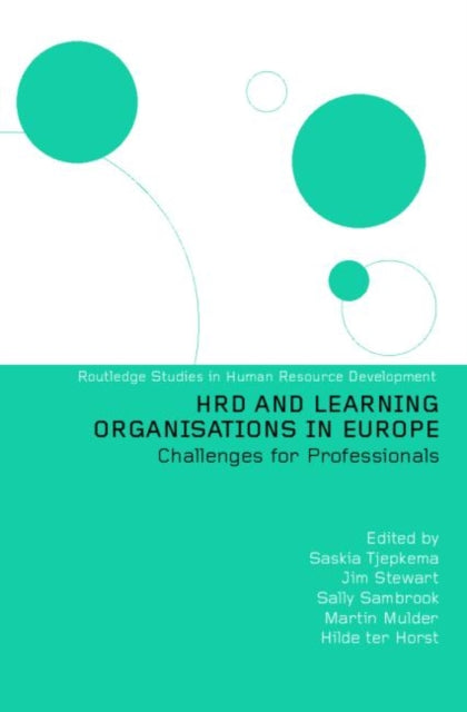 Book cover of: HRD and Learning Organisations in Europe. By: S. Tjepkema