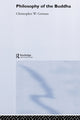 Book cover of: Philosophy of the Buddha. By: Christopher W. Gowans