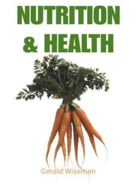 Book cover of: Nutrition and Health. By: Gerald Wiseman