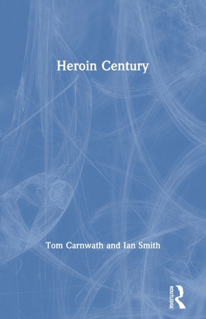 Heroin Century