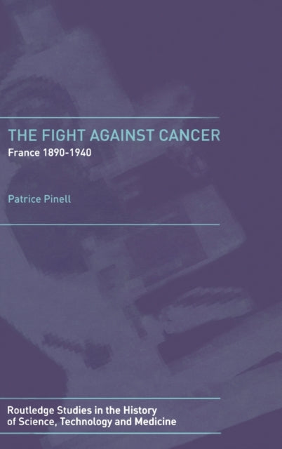 Book cover of: Fight Against Cancer. By: Patrice Pinell