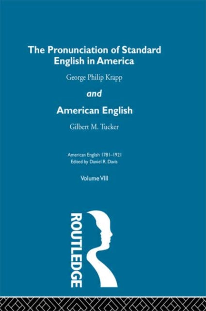 Book cover of: Pronunciation of Standard English in America. By: Daniel R. Davis